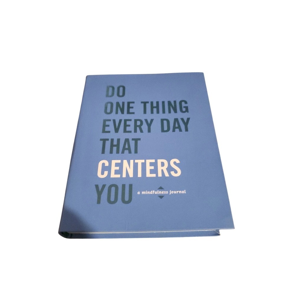 Do One Thing Every Day That Centers You Mindfulness Journal Hardcover Clarkson